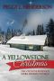 [Yellowstone Romance 01] • A Yellowstone Christmas